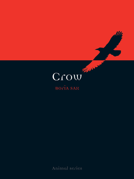 Title details for Crow by Boria Sax - Available